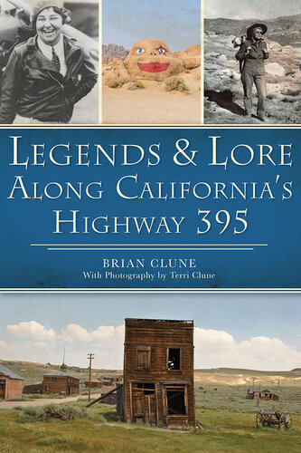 Legends & Lore Along California's Highway 395 (PDF/EPUB Version)