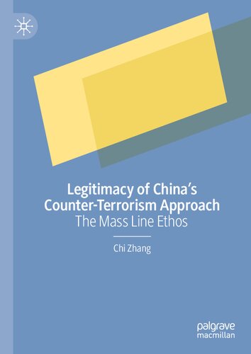 Legitimacy of China’s Counter-Terrorism Approach: The Mass Line Ethos (PDF/EPUB Version)