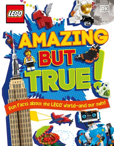 LEGO Amazing But True – Fun Facts About the LEGO World and Our Own! (PDF/EPUB Version)
