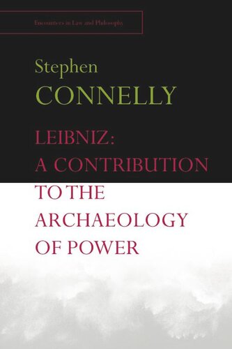 Leibniz: A Contribution to the Archaeology of Power (PDF/EPUB Version)