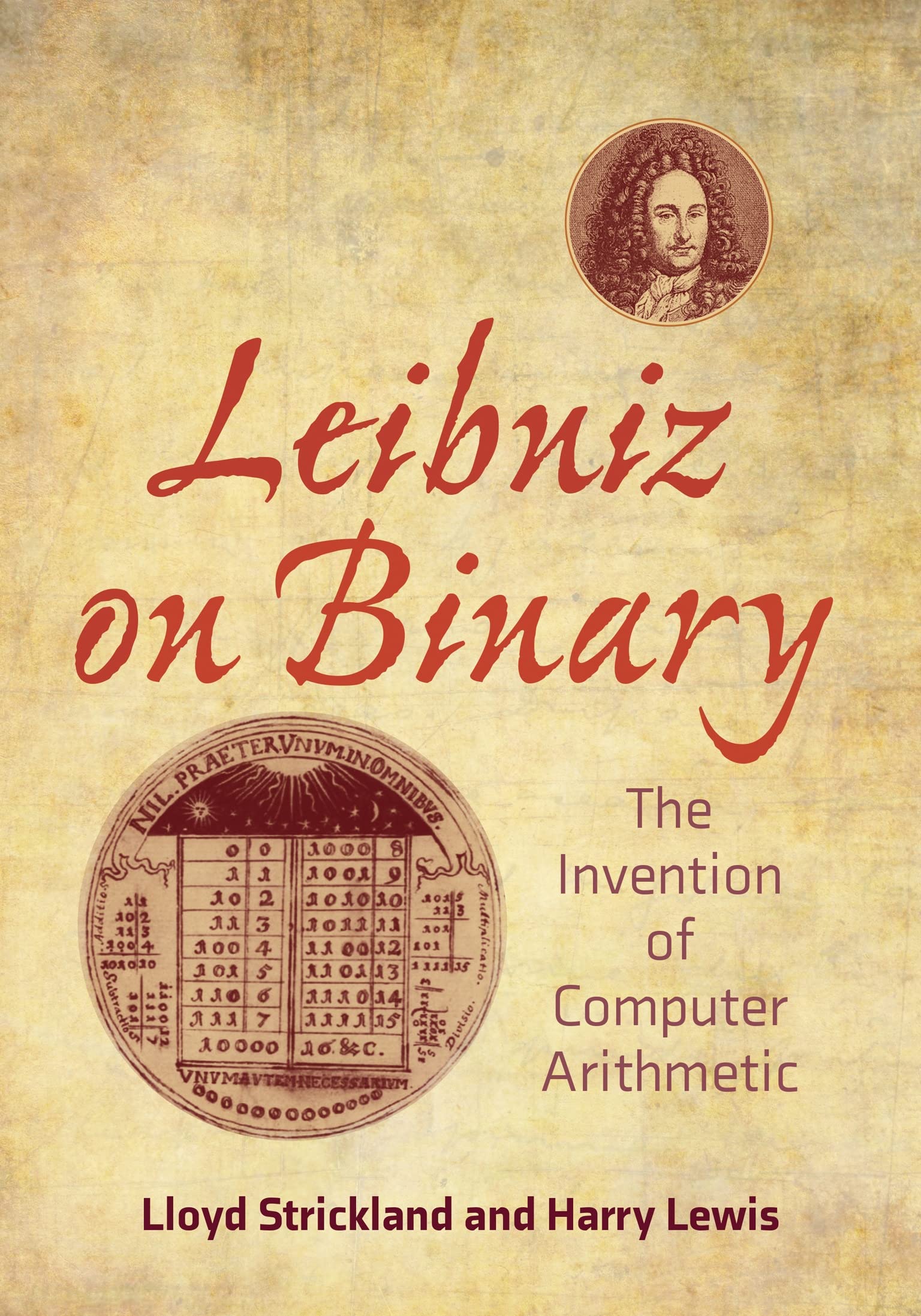Leibniz on Binary: The Invention of Computer Arithmetic (PDF/EPUB Version)