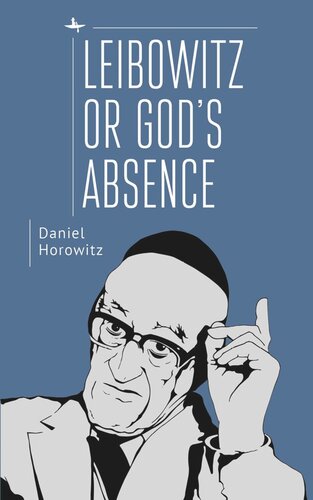 Leibowitz or God's Absence (PDF/EPUB Version)
