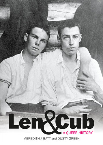 Len & Cub: A Queer History (PDF/EPUB Version)