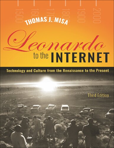 Leonardo to the Internet: Technology and Culture from the Renaissance to the Present (PDF/EPUB Version)