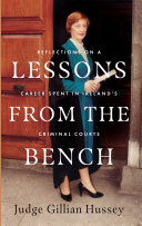 Lessons From the Bench: Reflections on a Career Spent in Ireland's Criminal Courts (PDF/EPUB Version)