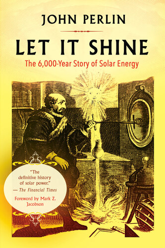 Let It Shine: The 6,000-Year Story of Solar Energy (PDF/EPUB Version)