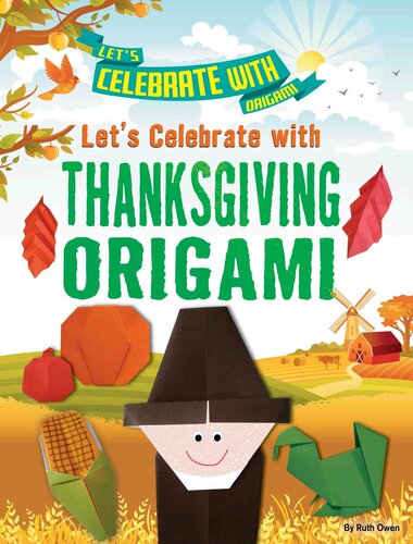 Let's Celebrate with Thanksgiving Origami (PDF/EPUB Version)