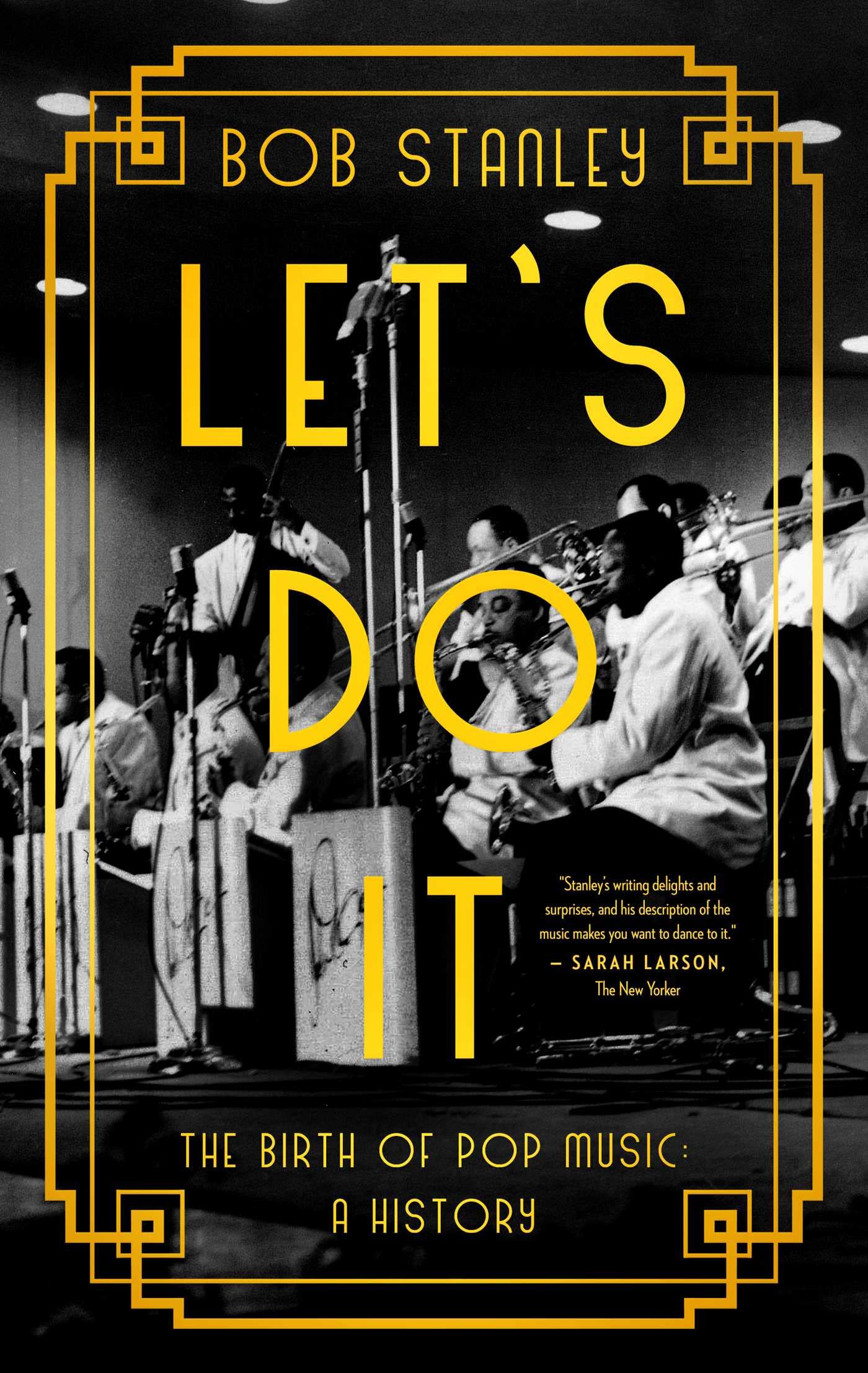 Let's Do It: The Birth of Pop Music: A History (PDF/EPUB Version)