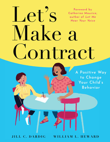 Let's Make a Contract: A Positive Way to Change Your Child's Behavior (PDF/EPUB Version)