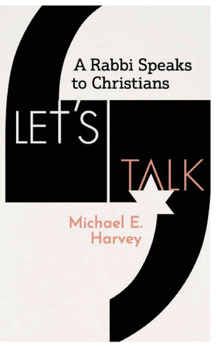 Let's Talk: A Rabbi Speaks to Christians (PDF/EPUB Version)