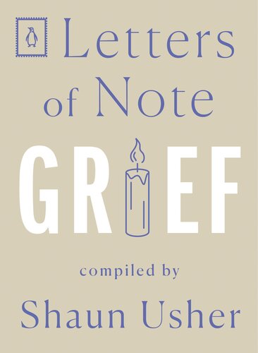 Letters of Note: Grief (PDF/EPUB Version)