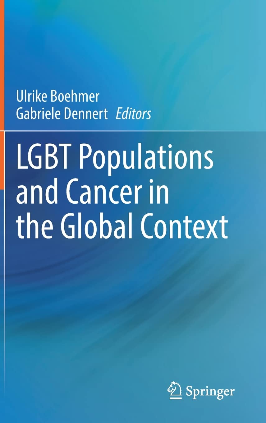 LGBT Populations and Cancer in the Global Context (PDF/EPUB Version)