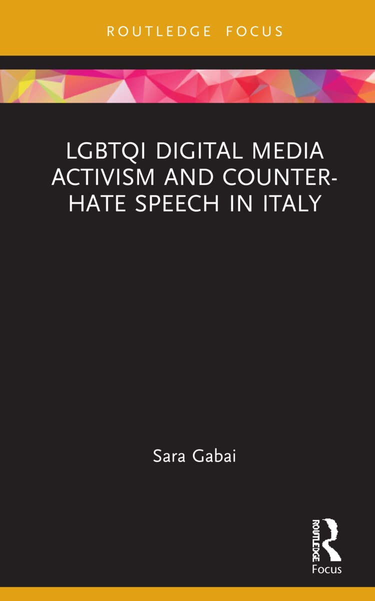 LGBTQI Digital Media Activism and Counter-Hate Speech in Italy (PDF/EPUB Version)