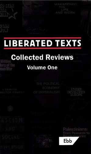 Liberated Texts, Collected Reviews: Volume One (PDF/EPUB Version)
