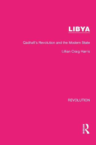 Libya: Qadhafi's Revolution and the Modern State (PDF/EPUB Version)