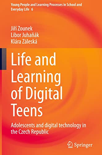 Life and Learning of Digital Teens: Adolescents and digital technology in the Czech Republic (PDF/EPUB Version)