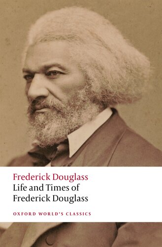 Life and Times of Frederick Douglass: Written by Himself (PDF/EPUB Version)