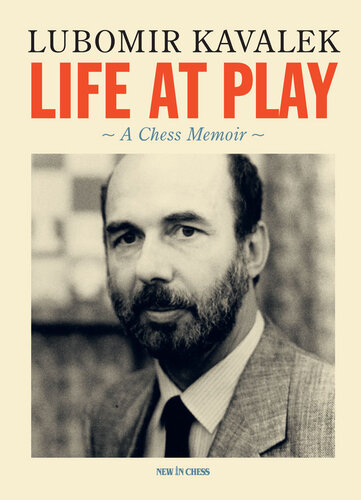 Life at play : a chess memoir (PDF/EPUB Version)