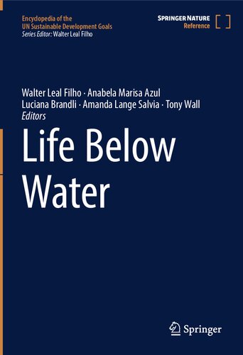 Life Below Water (Encyclopedia of the UN Sustainable Development Goals) (PDF/EPUB Version)