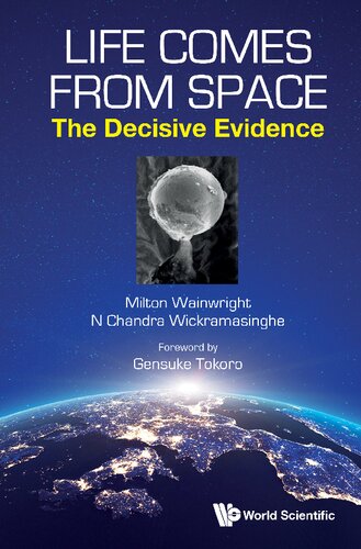 Life Comes From Space: The Decisive Evidence (PDF/EPUB Version)