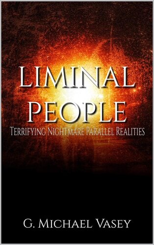 Liminal People: Terrifying Nightmare Parallel Realities (PDF/EPUB Version)