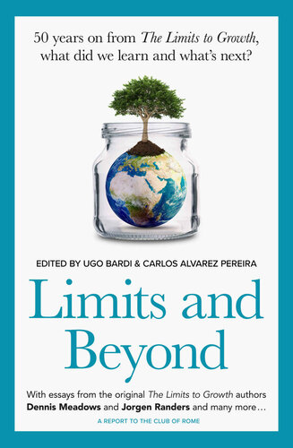 Limits and Beyond: 50 years on from The Limits to Growth, what did we learn and what’s next? (PDF/EPUB Version)