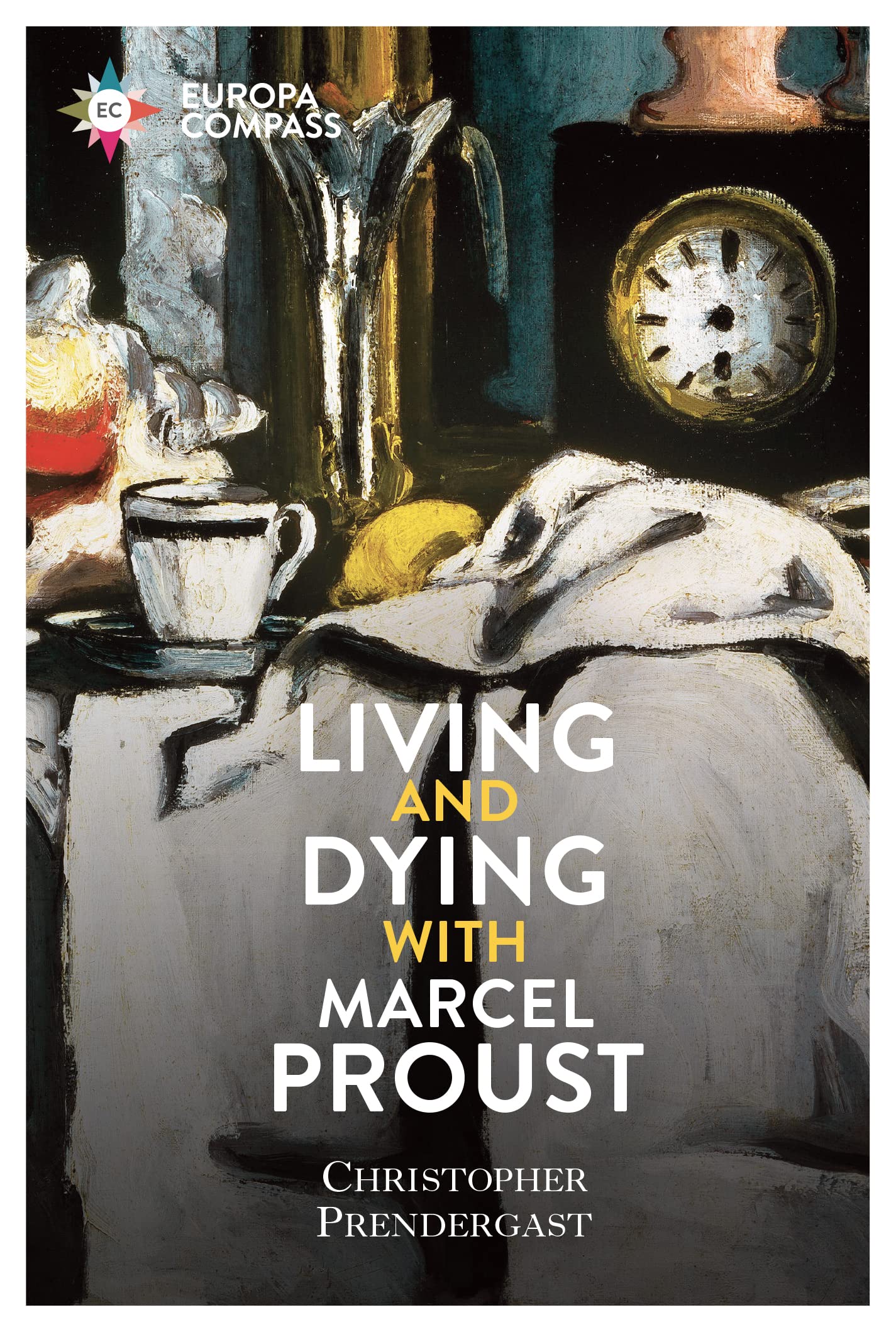 Living and Dying with Marcel Proust (PDF/EPUB Version)