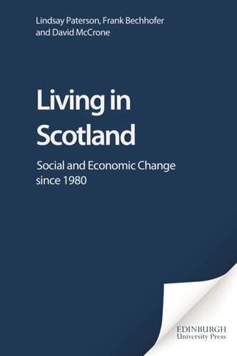 Living in Scotland: Social and Economic Change since 1980 (PDF/EPUB Version)