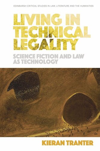 Living in Technical Legality: Science Fiction and Law as Technology (PDF/EPUB Version)