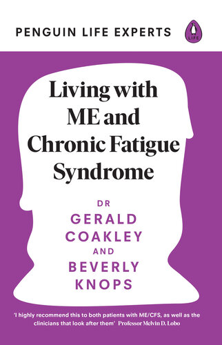 Living with ME and Chronic Fatigue Syndrome (PDF/EPUB Version)