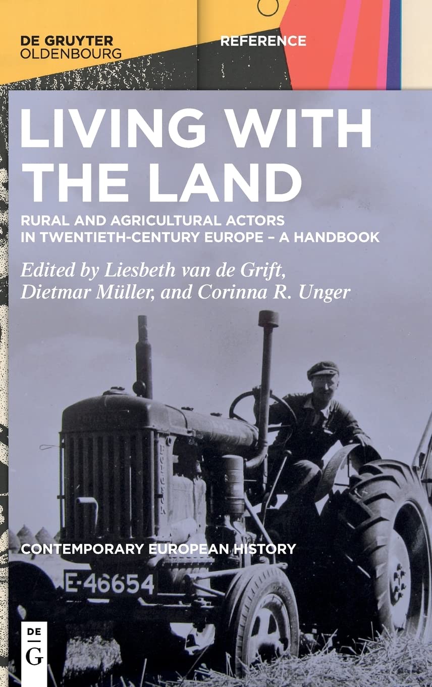 Living with the Land: Rural and Agricultural Actors in Twentieth-Century Europe – A Handbook (PDF/EPUB Version)