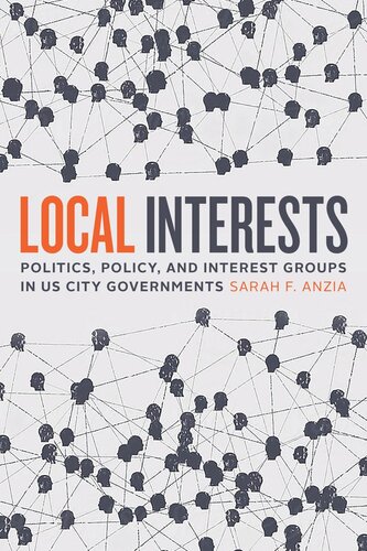 Local Interests: Politics, Policy, and Interest Groups in US City Governments (PDF/EPUB Version)