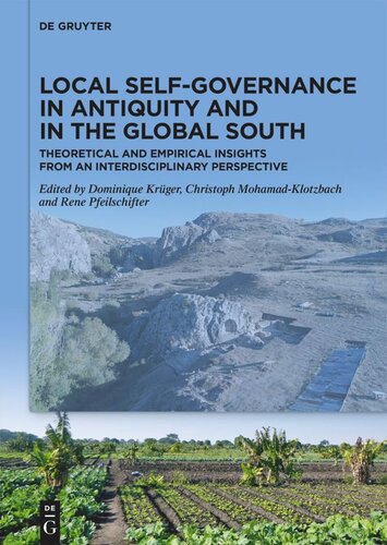 Local Self-Governance in Antiquity and in the Global South: Theoretical and Empirical Insights from an Interdisciplinary Perspective (PDF/EPUB Version)