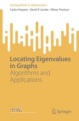 Locating Eigenvalues in Graphs: Algorithms and Applications (PDF/EPUB Version)