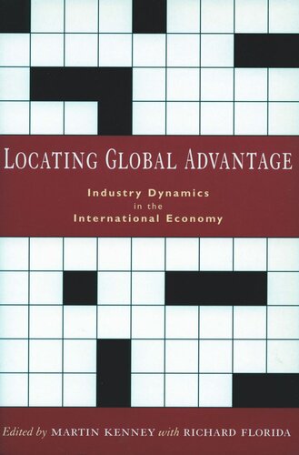 Locating Global Advantage: Industry Dynamics in the International Economy (PDF/EPUB Version)