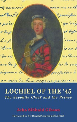 Lochiel of the '45: The Jacobite Chief and the Prince (PDF/EPUB Version)
