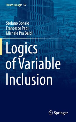 Logics of Variable Inclusion (Trends in Logic, 59) (PDF/EPUB Version)