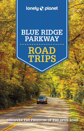 Lonely Planet Blue Ridge Parkway Road Trips 2 (Travel Guide) (PDF/EPUB Version)