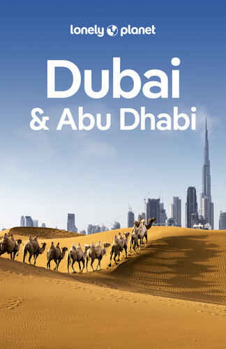 Lonely Planet Dubai & Abu Dhabi 10 (Travel Guide) (PDF/EPUB Version)