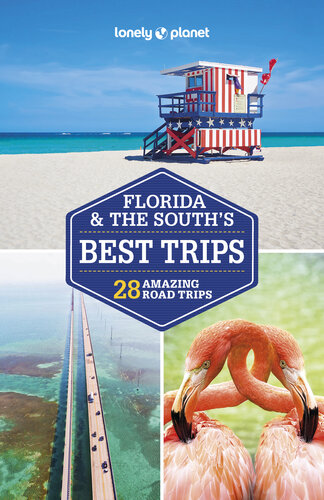 Lonely Planet Florida & the South's Best Trips 4 (Road Trips Guide) (PDF/EPUB Version)