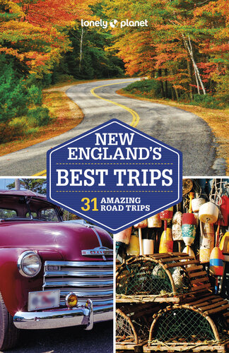 Lonely Planet New England's Best Trips 5 (Road Trips Guide) (PDF/EPUB Version)