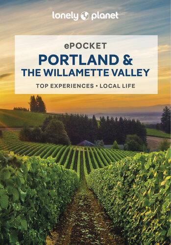 Lonely Planet Pocket Portland & the Willamette Valley 2 (Pocket Guide) (PDF/EPUB Version)