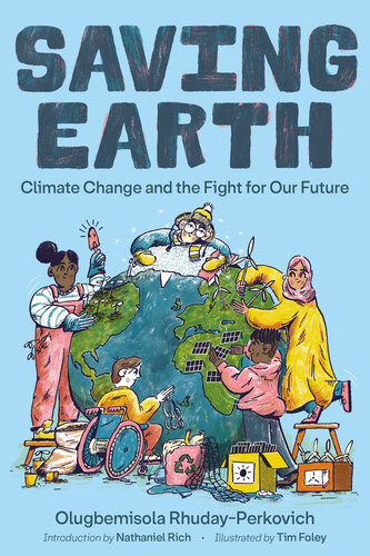 Losing Earth: The Story of Global Warming and the Fight for Our Future (PDF/EPUB Version)