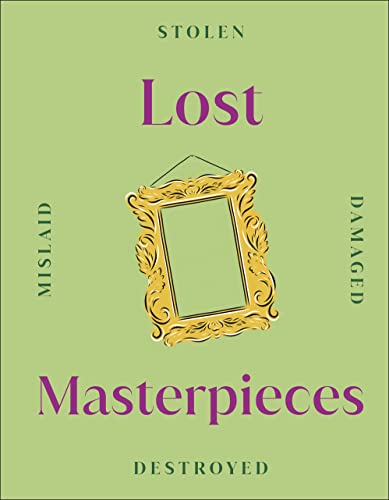 Lost Masterpieces (PDF/EPUB Version)