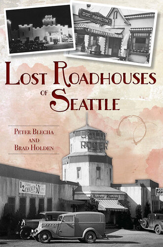 Lost Roadhouses of Seattle (PDF/EPUB Version)