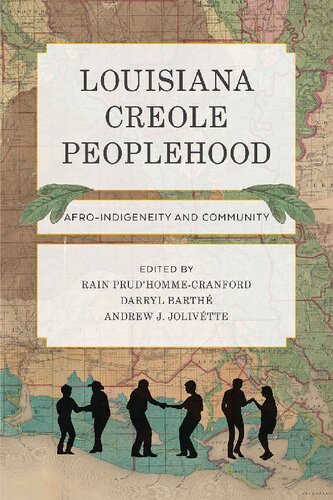 Louisiana Creole Peoplehood: Afro-Indigeneity and Community (PDF/EPUB Version)