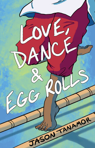 Love, Dance & Egg Rolls (PDF/EPUB Version)