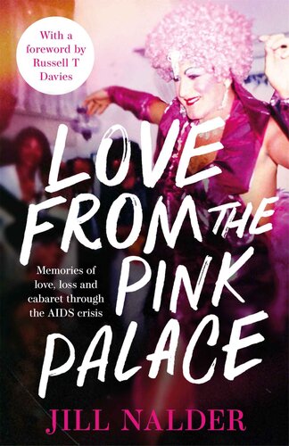 Love from the Pink Palace: Memories of Love, Loss and Cabaret through the AIDS Crisis (PDF/EPUB Version)