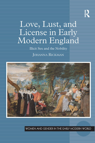 Love, Lust, and License in Early Modern England (PDF/EPUB Version)
