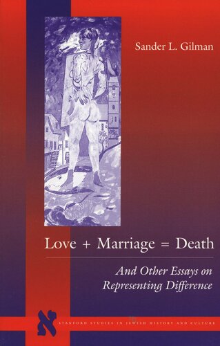 Love + Marriage = Death: And Other Essays on Representing Difference (PDF/EPUB Version)
